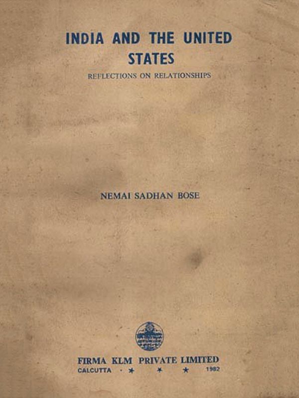 India and the United States: Reflections on Relationships (An Old and Rare Book)