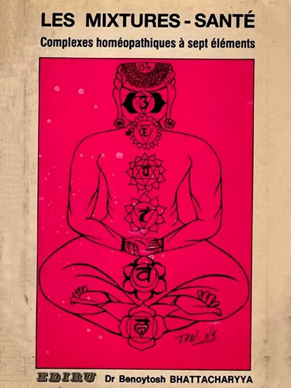 Les Mixtures-Sante- Complexes Homeopathiques a 7 Elements: Health Mixtures 7-Element Homeopathic Complexes (An Old and Rare Book in French)