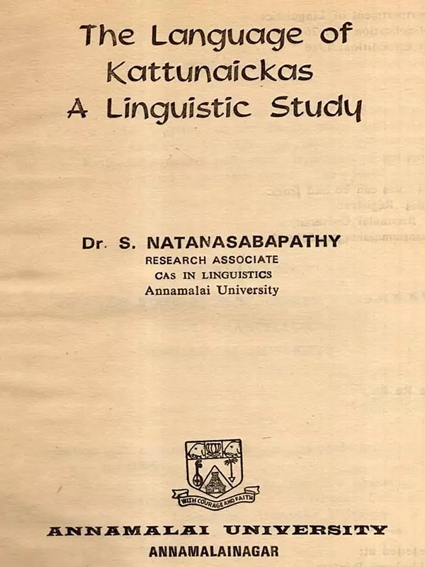 The Language of Kattunaickas- A Linguistic Study (An Old and Rare Book)