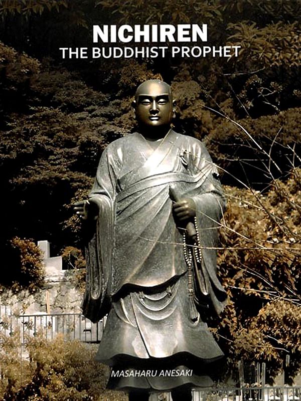 Nichiren: The Buddhist Prophet
