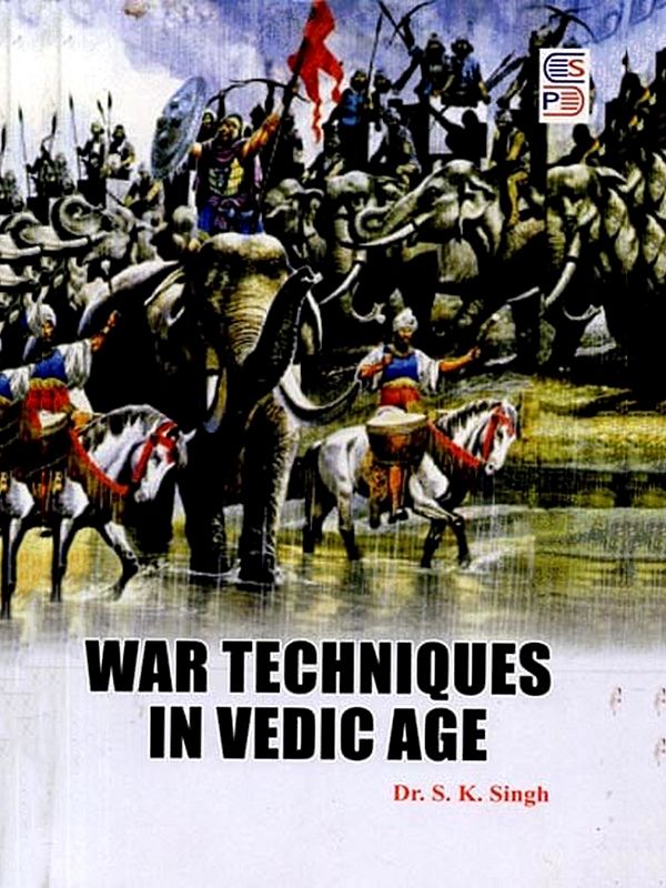 War Techniques in Vedic Age