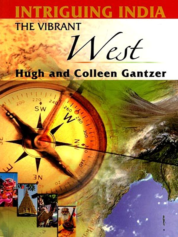 Intriguing India the Vibrant West