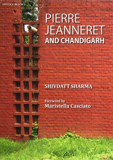Pierre Jeanneret and Chandigarh