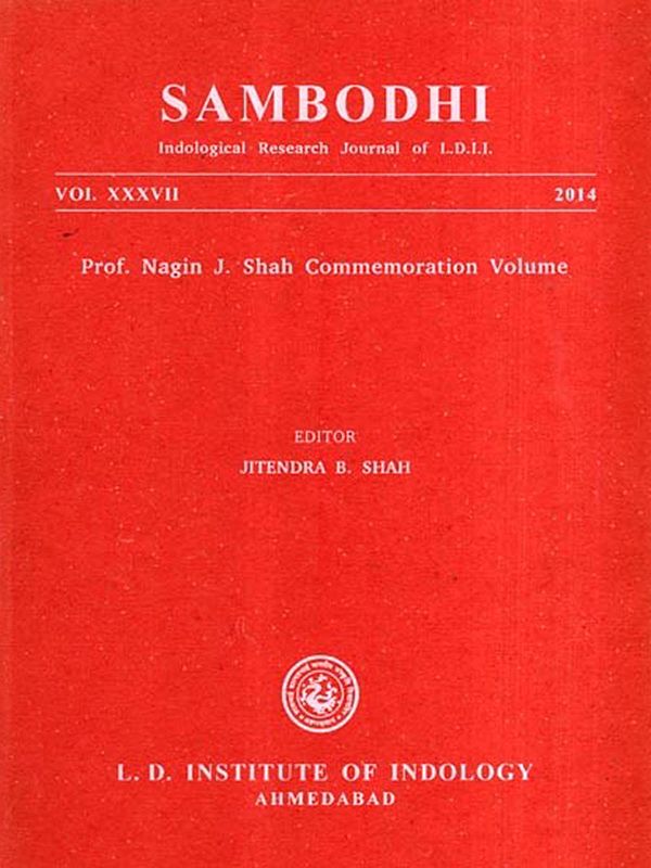 Sambodhi with Ethical Aspect of Buddhism and Relevance of Sanskrit to Modern World, Vol. XXXVII, 2014