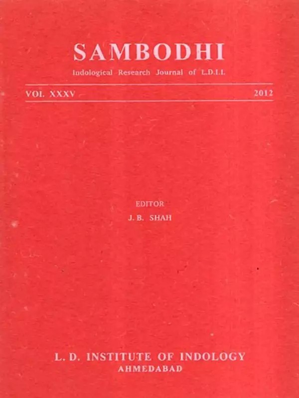 Sambodhi with Spirituality in Religion and On Some Tirthas in the Vamanapurana, Vol. XXXV, 2012