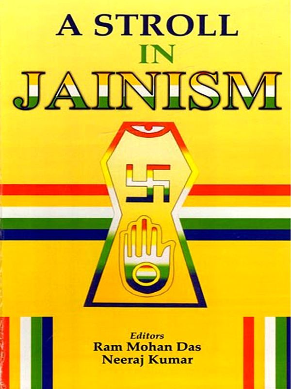 A Stroll in Jainism (Upadhyaya Amar Muni Commemoration Volume)
