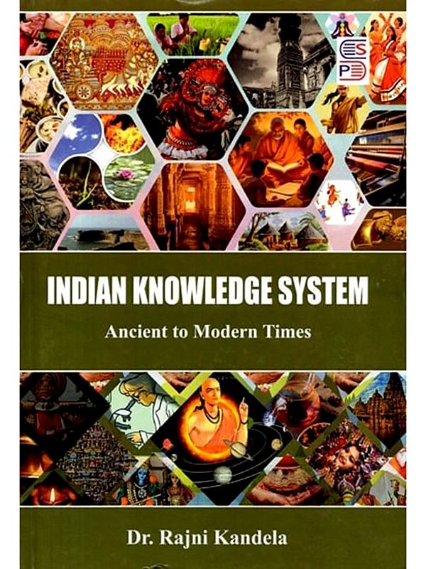 Indian Knowledge System Ancient to Modern Times