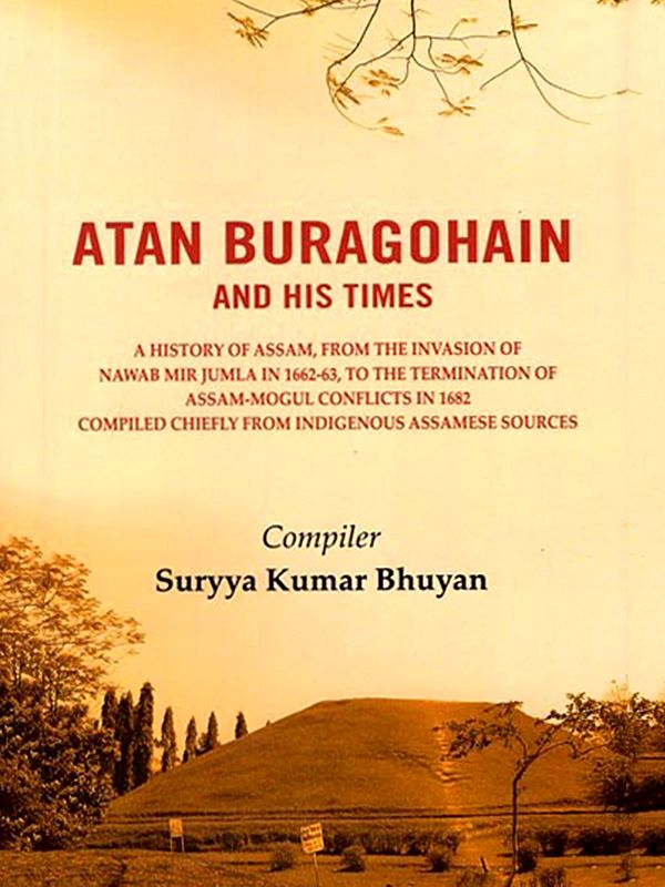 Atan Buragohain and His Times