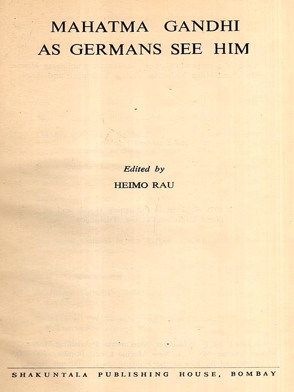 Mahatma Gandhi as Germans See Him (An Old and Rare Book)