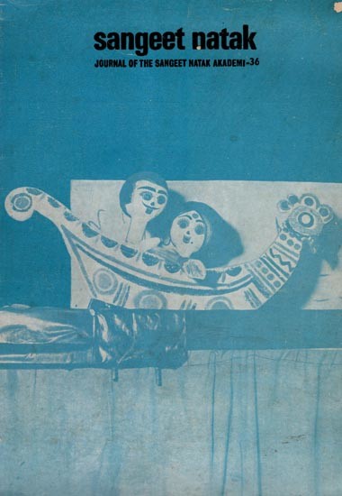 Sangeet Natak- Journal of the Sangeet Natak Akademi-36 (An Old and Rare Book) Only 1 Quantity Available