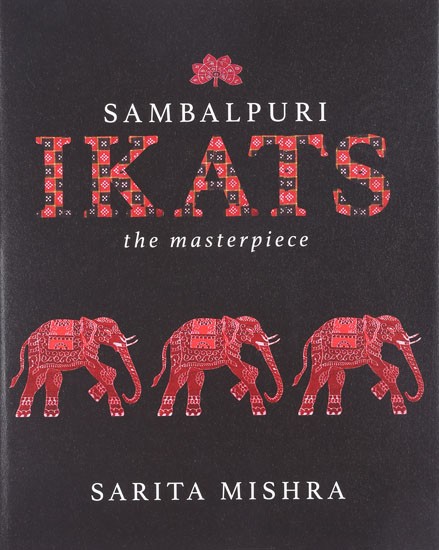 Sambalpuri Ikats the Masterpiece