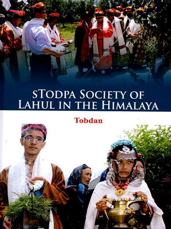 Stodpa Society of Lahul in the Himalaya: Household and Marriage