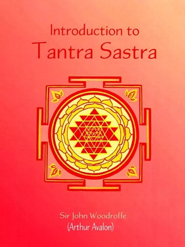 Introduction to Tantra Shastra