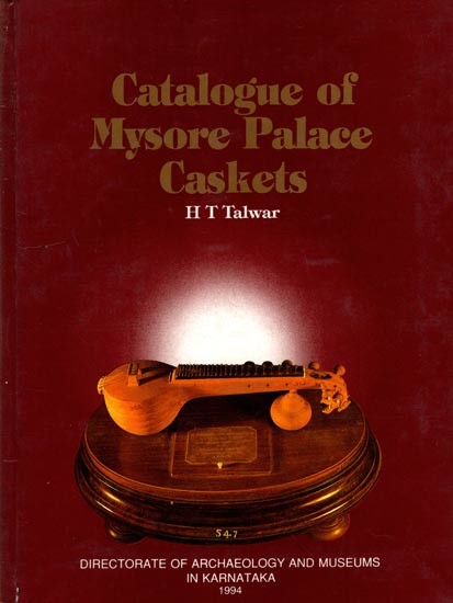 Catalogue of Mysore Palace Caskets (An Old and Rare Book) Only 1 Quantity Available