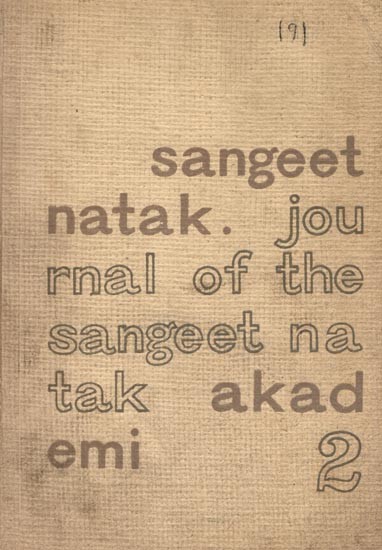 Sangeet Natak- Journal of the Sangeet Natak Akademi-2 (An Old and Rare Book) Only 1 Quantity Available