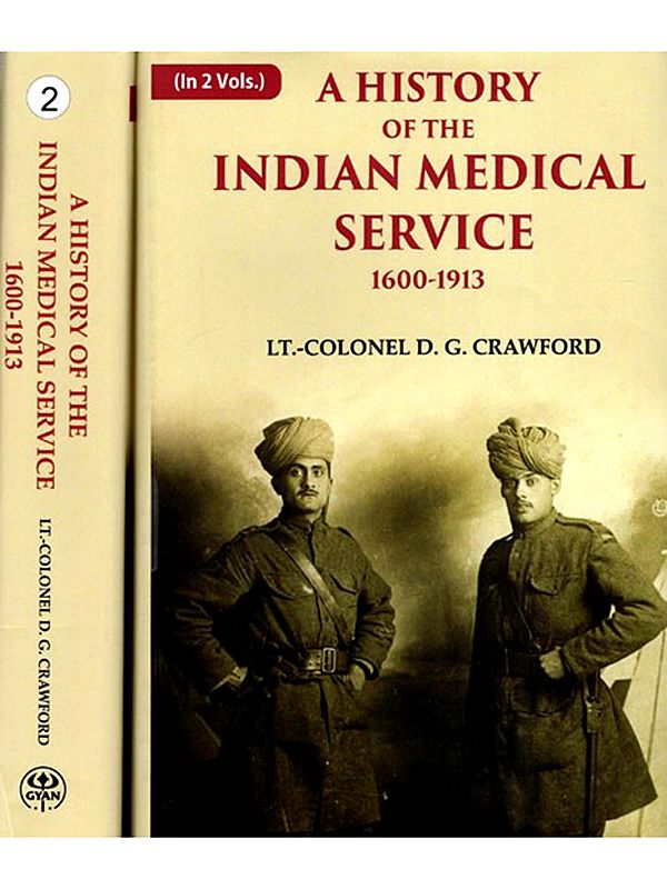 A History of the Indian Medical Service 1600-1913 (Set of 2 Volumes)