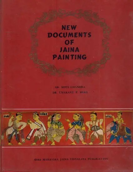 New Documents of Jaina Painting (Only 1 Quantity Available - An Old and Rare Book)