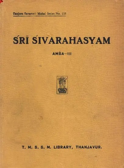 Sri Sivarahasyam: Amsa-III (An Old and Rare Book)