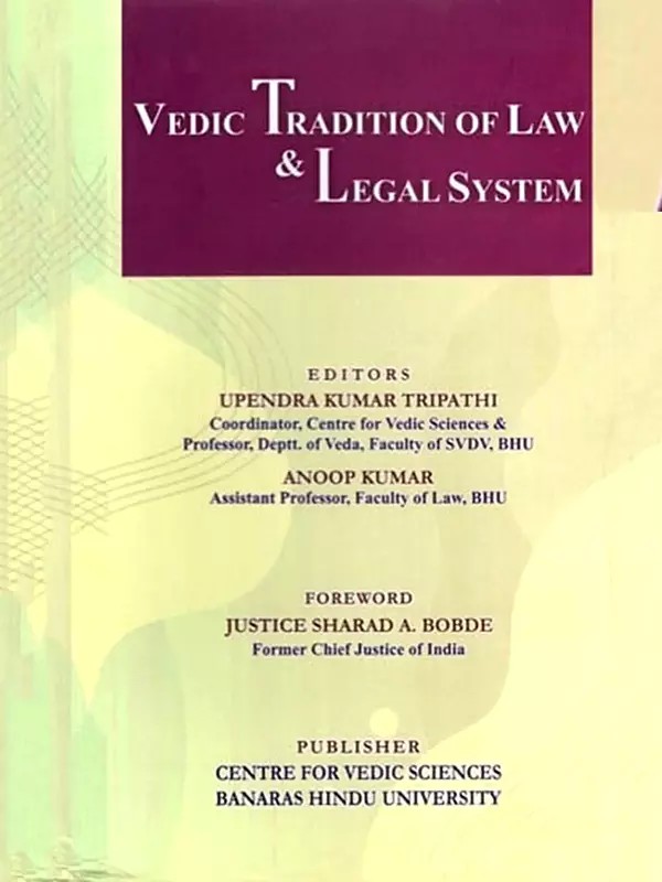 Vedic Tradition of Law & Legal System