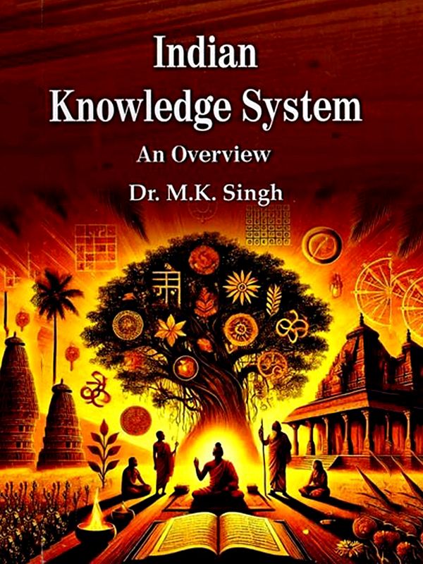 Indian Knowledge System: An Overview