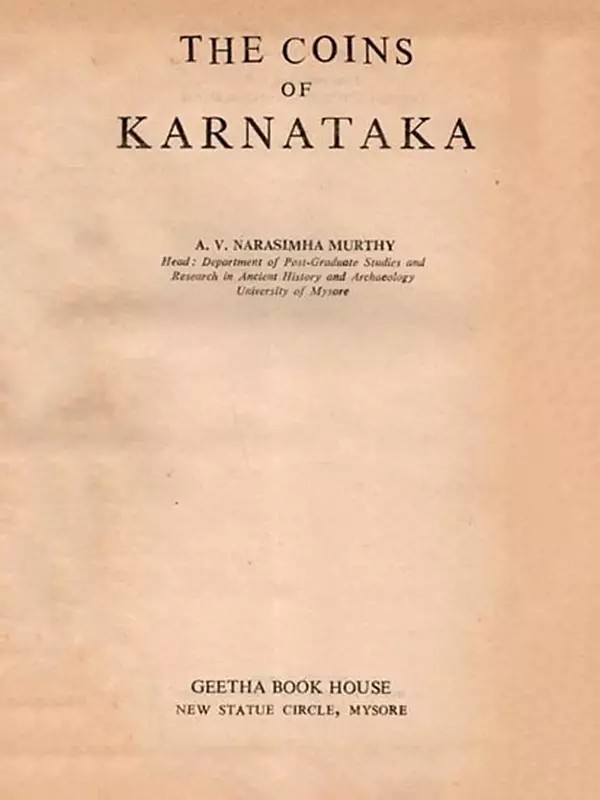 The Coins of Karnataka (An Old and Rare Book)