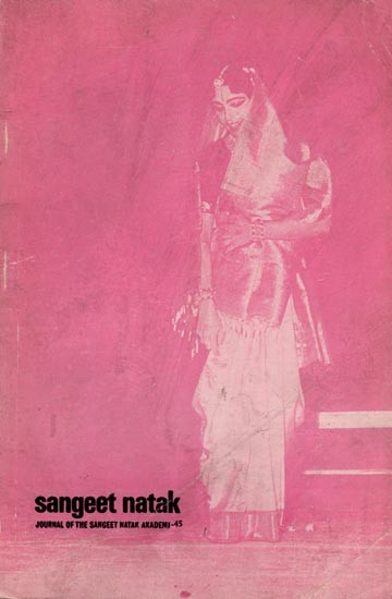 Sangeet Natak- Journal of the Sangeet Natak Akademi-45(An Old and Rare Book) Only 1 Quantity Available