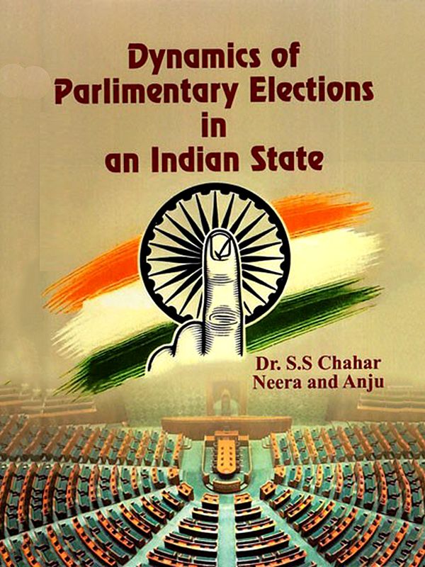 Dynamics Parliamentary Elections in an Indian State