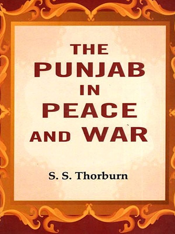 The Punjab in Peace and War