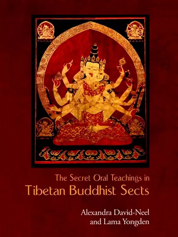 The Secret Oral Teachings in Tibetan Buddhist Sects