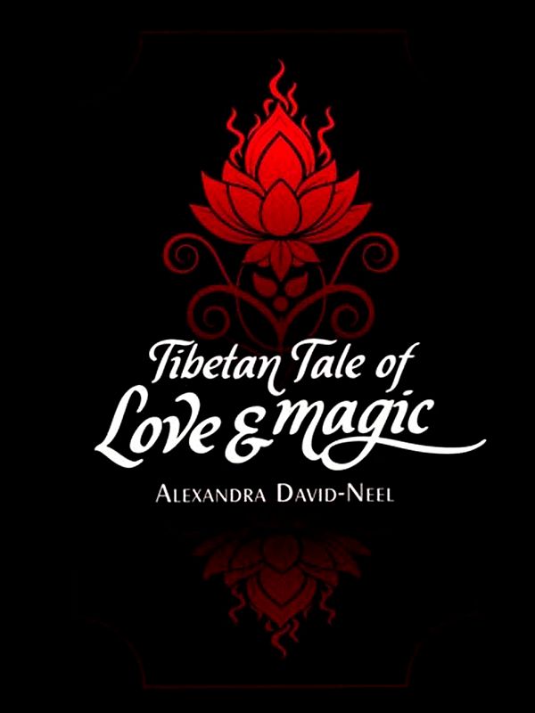 Tibetan Tale of Love and Magic