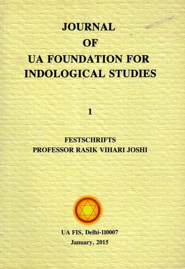Journal of UA Foundation for Indological Studies Volume- 1, January 2015 (Included Articles Shiva Shakti and Ramanuja's Concept of Bhakti)