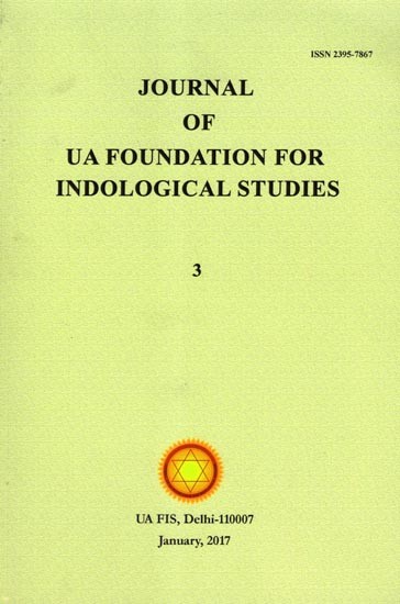 Journal of UA Foundation for Indological Studies Volume- 3, January 2017 (Included Articles- What does Nitya Mean in Mimamsa?- Yoga and Rituals)