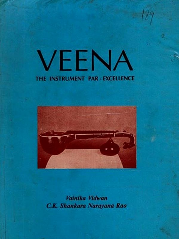 Veena- The Instruments Par- Excellence (An Old and Rare Book) Only 1 Quantity Available