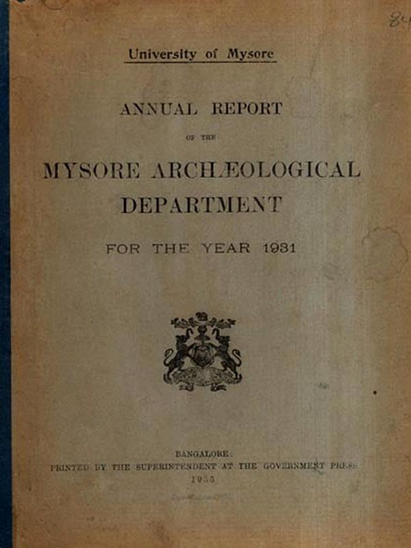 Annual Report of the Mysore Archeological Department for the Year 1931 (An Old and Rare Book) (Only 1 Quantity Available)