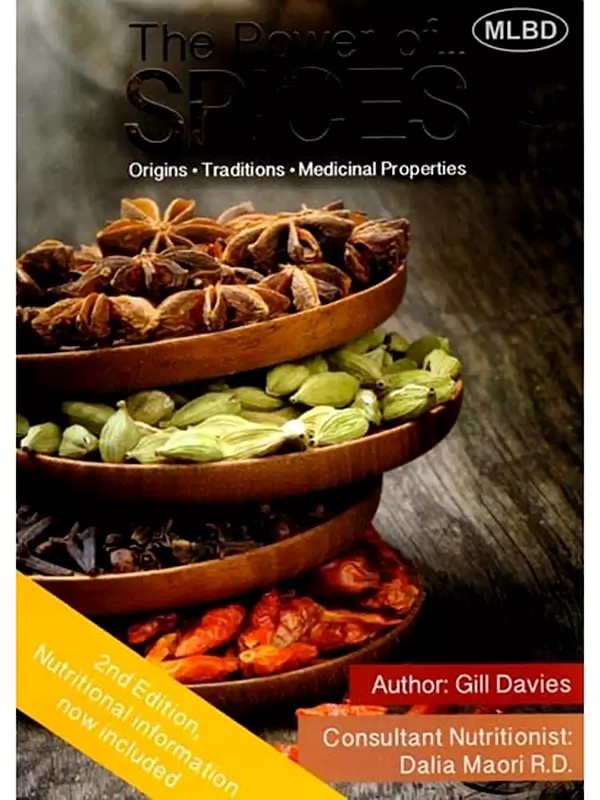 The Power of Spices: Origins, Traditions, Medicinal Properties