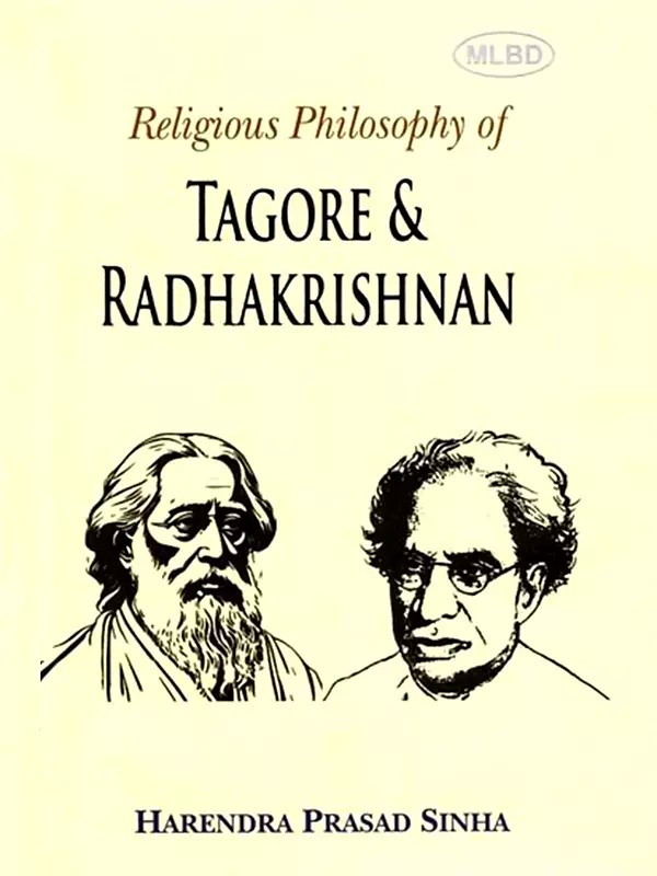 Religious Philosophy of Tagore & Radhakrishnan: A Comparative and Analytical Study