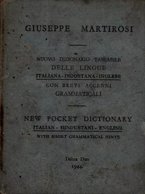 Giuseppe Martirosi: New Pocket Dictionary of Languages Italian-Hindustani-English with Brief Grammatical Notes (An Old and Rare Book) Only 1 Quantity Available