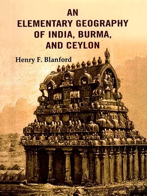 An Elementary Geography of India, Burma, and Ceylon
