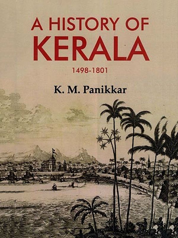 A History of Kerala: 1498-1801