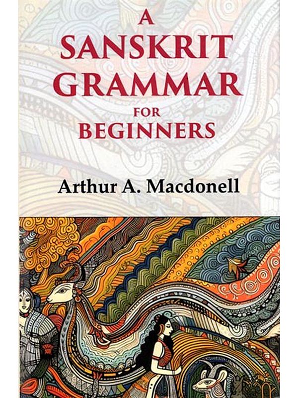 A Sanskrit Grammar for Beginners