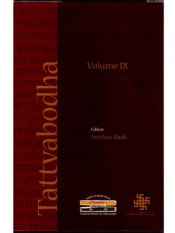 Tattvabodha (Essays from the Lecture Series of the National Mission for Manuscripts) Volume- IX