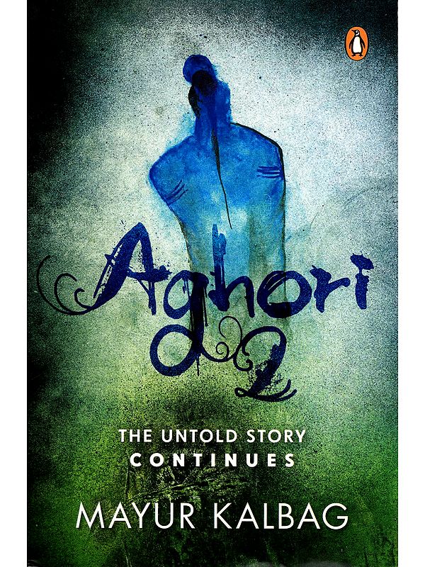 Aghori 2 (The Untold Story Continues)