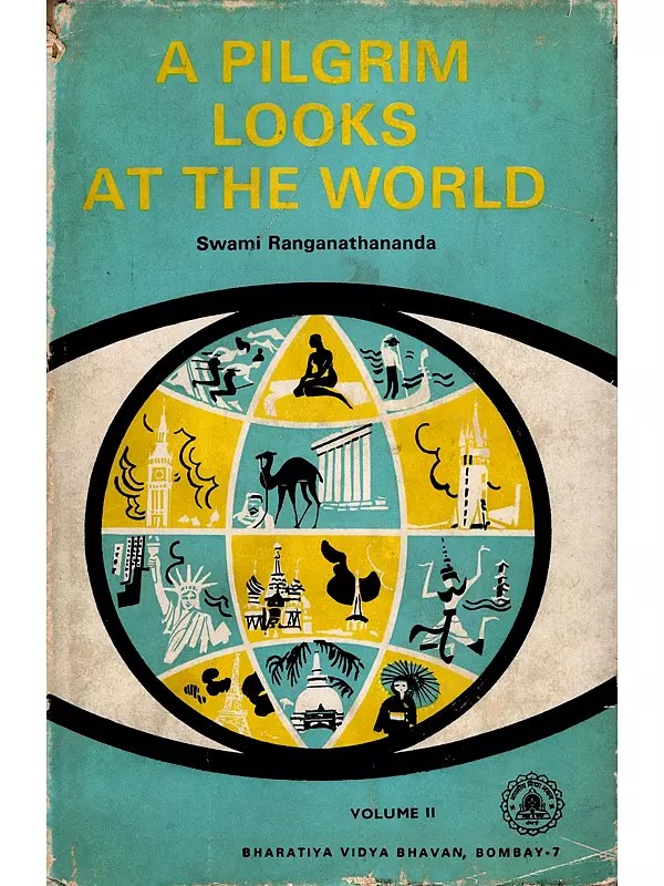 A Pilgrim Looks at the World: Volume- 2 (An Old and Rare Book: Only 1 Quantity Available)