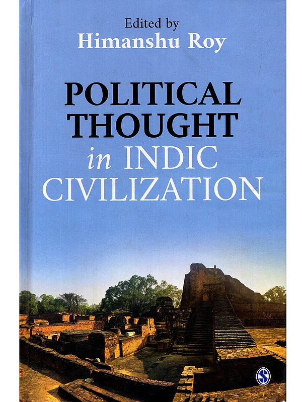Political Thought in Indic Civilization