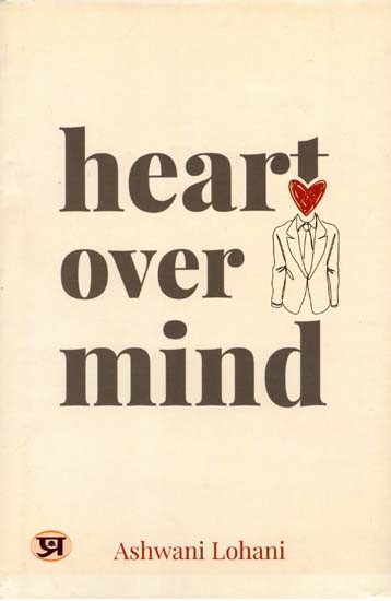 Heart Over Mind