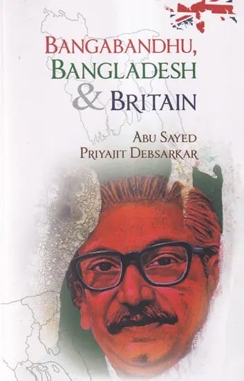 Bangabandhu, Bangladesh & Britain