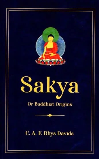 Sakya or Buddhist Origins