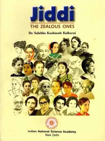 Jiddi The Zealous Ones (Genius Women Scientists Who Broke the Barriers)