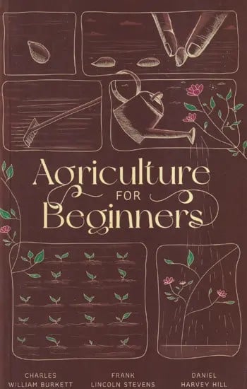 Agriculture for Beginners