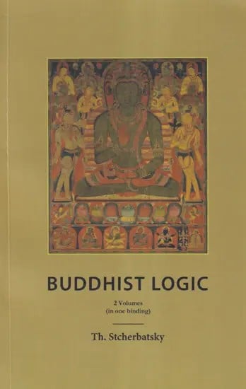 Buddhist Logic (2 Volumes in One Book)